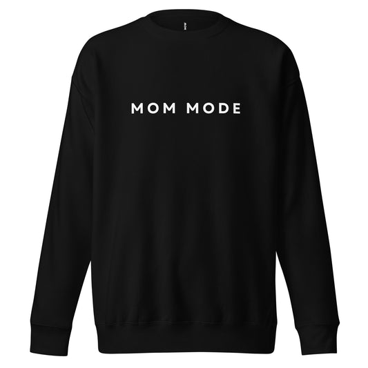 Mom Mode Classic Sweatshirt
